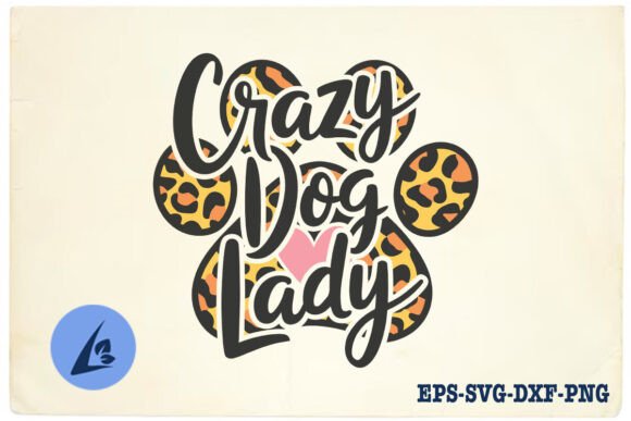 Crazy Dog Lady Mother s Day SVG: A Designer's Real Test