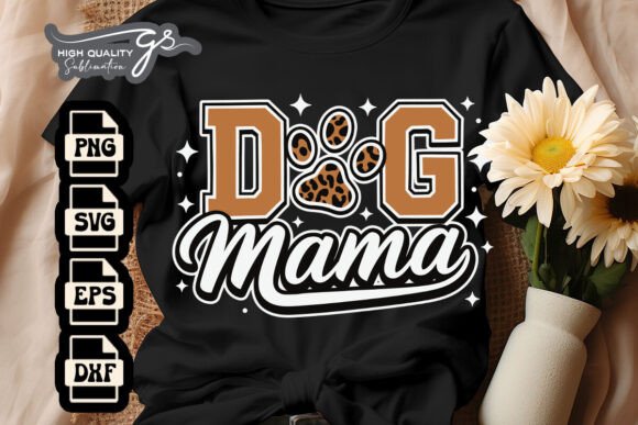 Dog Mama Leopard Happy Life SVG