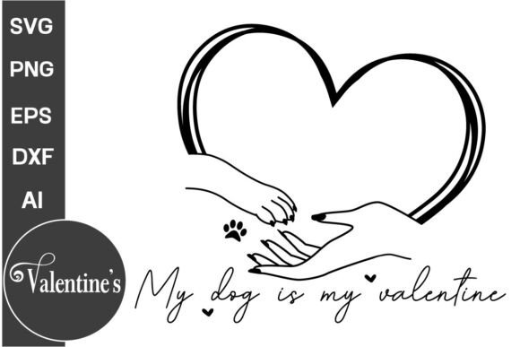My Dog is My Valentine SVG, Valentine